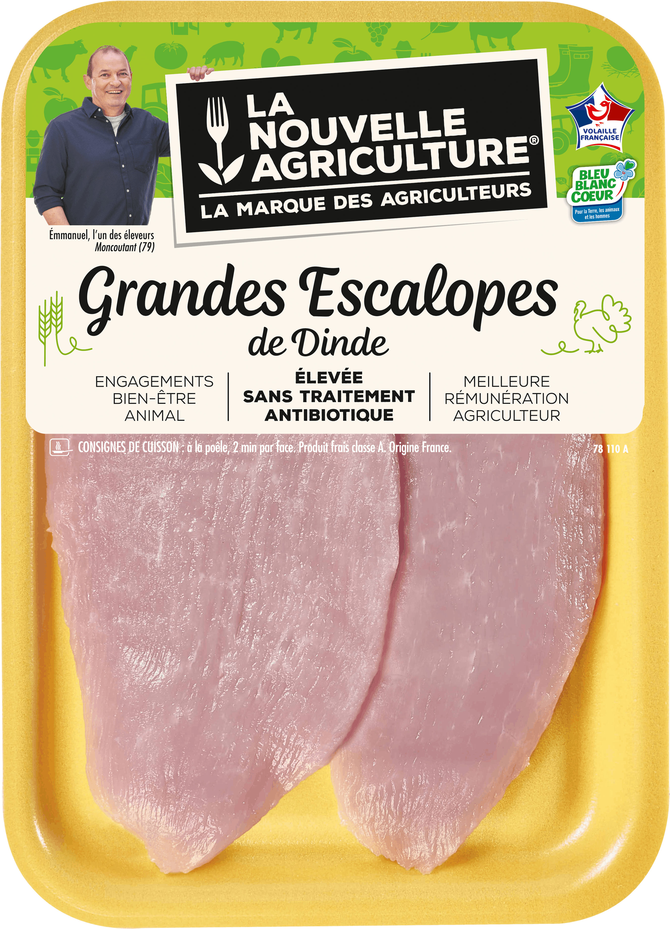 Pack produit de Grandes escalopes de dinde Bleu-Blanc-Cœur La Nouvelle Agriculture