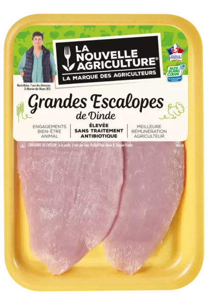 LES GRANDES ESCALOPES DE DINDE LA NOUVELLE AGRICULTURE®